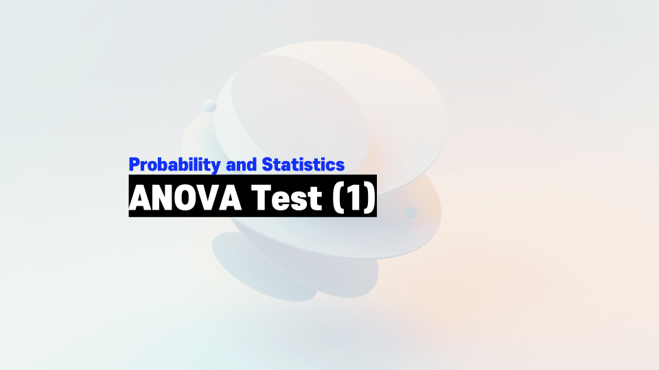 Understanding ANOVA: Introduction and One-Way Analysis